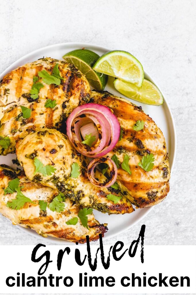 pinterest pin for cilantro grilled chicken