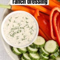 Vegetable tray with a side of ranch with text overlay "easy dairy-free ranch dressing."