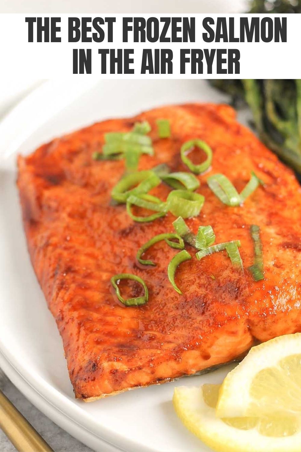 Air Fryer Frozen Salmon (12 minutes!) - Clean Plate Mama