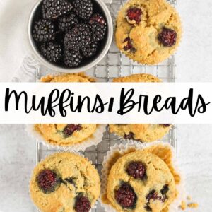 Muffins and Breads